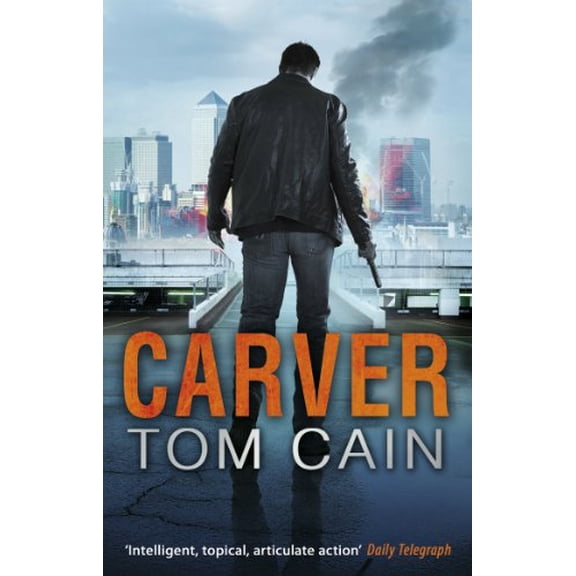 Pre-Owned Carver. Tom Cain (Paperback) 0552165077 9780552165075