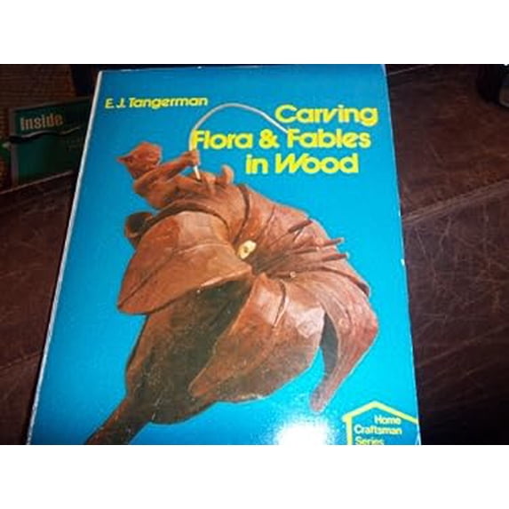 Pre-Owned Carving Flora and Fables in Wood 9780806989822