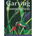 thumbnail image 1 of Pre-Owned Carving Hummingbirds (Paperback) 1565230647 9781565230644, 1 of 1
