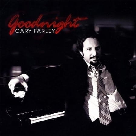 Cary Farley - Goodnight - Music & Performance - CD