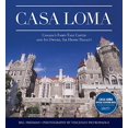 thumbnail image 1 of Pre-Owned Casa Loma : Canada's Fairy-Tale Castle and Its Owner, Sir Henry Pellatt 9781459413221, 1 of 1