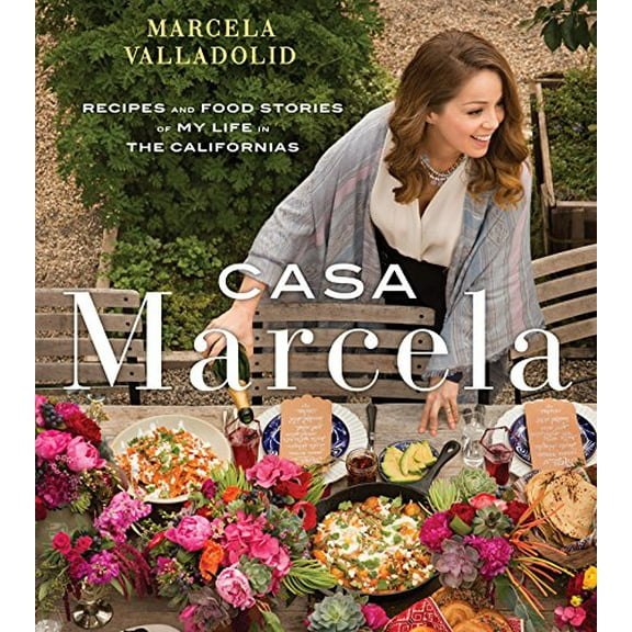 Pre-Owned Casa Marcela: Recipes and Food Stories of My Life in the Californias (Hardcover) 054480855X 9780544808553