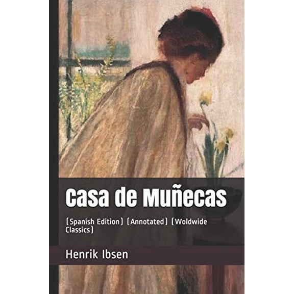 Pre-Owned Casa de Muecas: (Spanish Edition) (Annotated) (Woldwide Classics) Paperback
