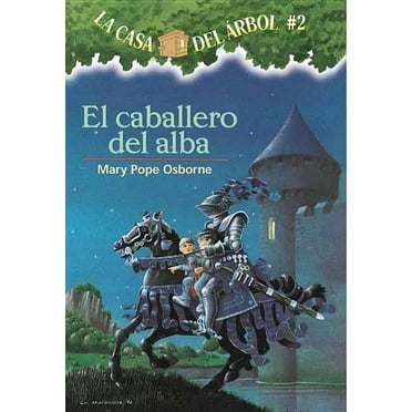 Casa del Arbol (Paperback) El Caballero del Alba, Book 02, (Paperback)