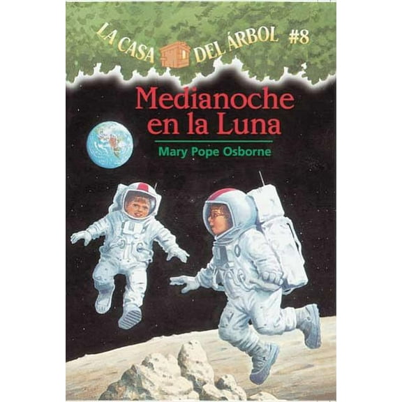Casa del Arbol (Paperback) Medianoche En La Luna, Book 08, (Paperback)