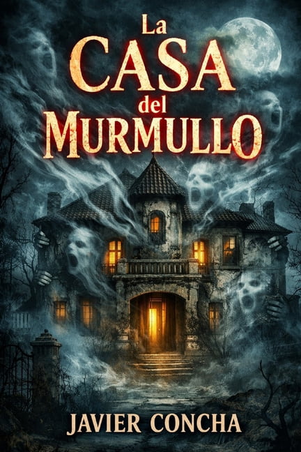 Ecos del Silencio La Casa del Murmullo, Book 1, (Paperback)