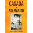 thumbnail image 1 of Casada y sin marido, (Paperback), 1 of 1