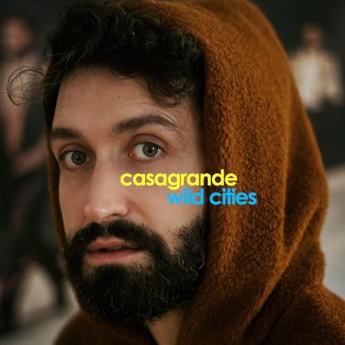 Casagrande Wild Cities (CD) Album