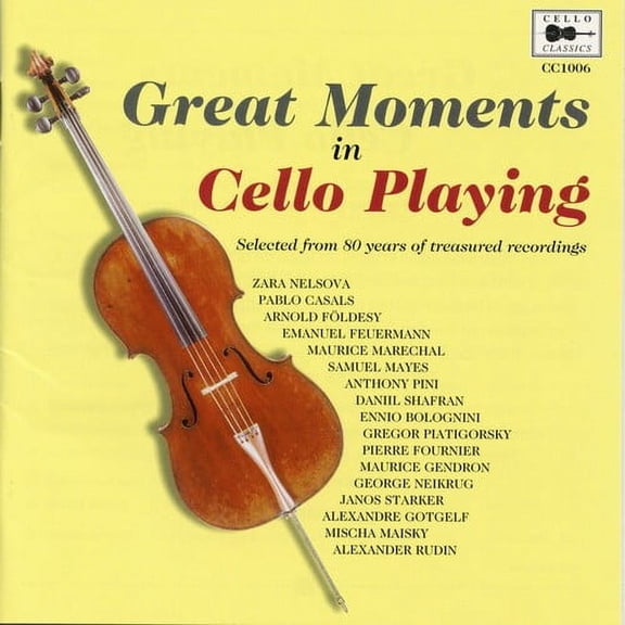 Casals / Shafran / Feuermann - Great Moments in Cello Playing - Music & Performance - CD