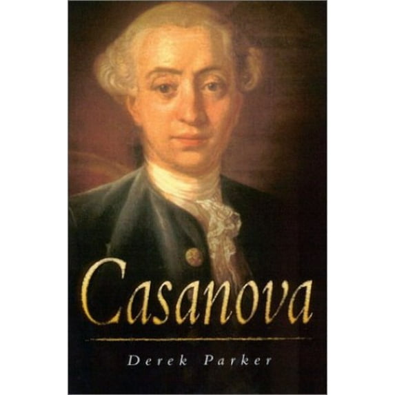 Pre-Owned Casanova (Hardcover) 075092666X 9780750926669