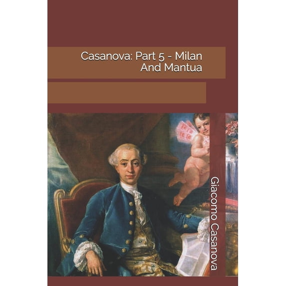 Casanova: Part 5 - Milan And Mantua Paperback