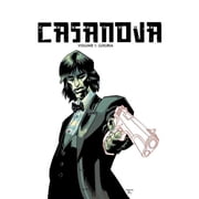 Casanova Casanova the Complete Edition Volume 1 Luxuria, Hardcover