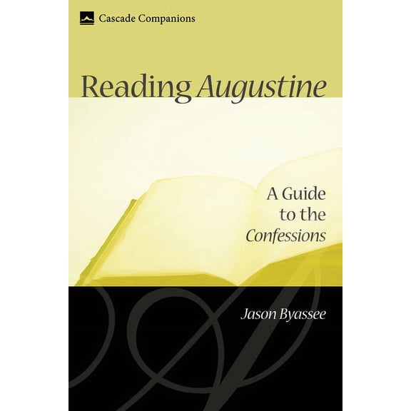 Cascade Companions: Reading Augustine (Hardcover)