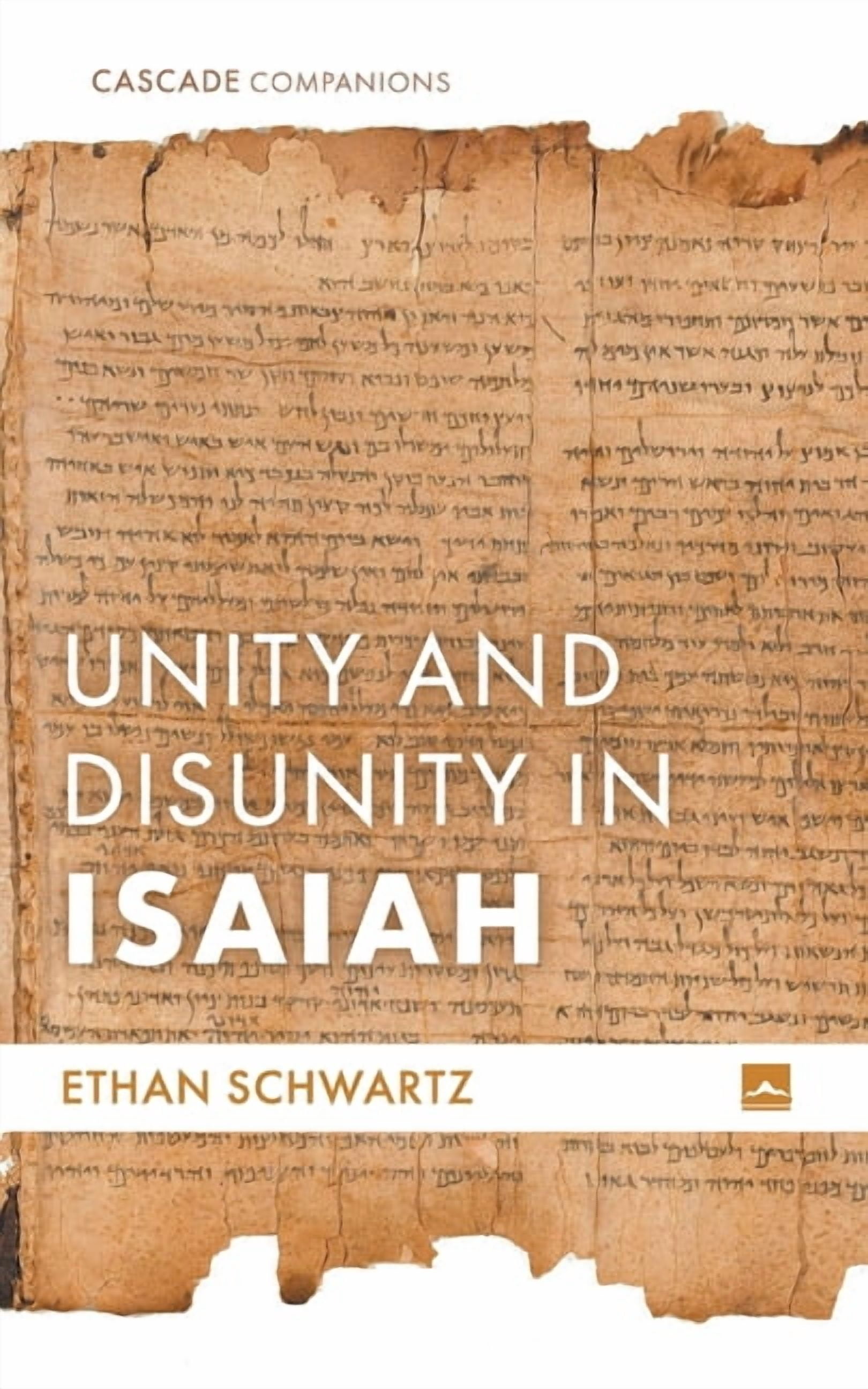 Cascade Companions Unity and Disunity in Isaiah, (Paperback)