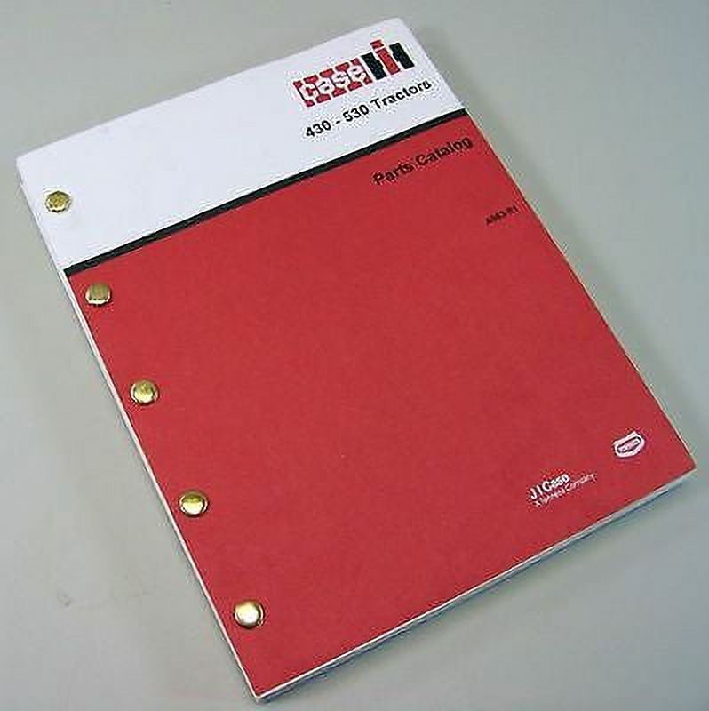 Case 430 530 Belows/N 8262800 Wheel Tractor Parts Manual Catalog