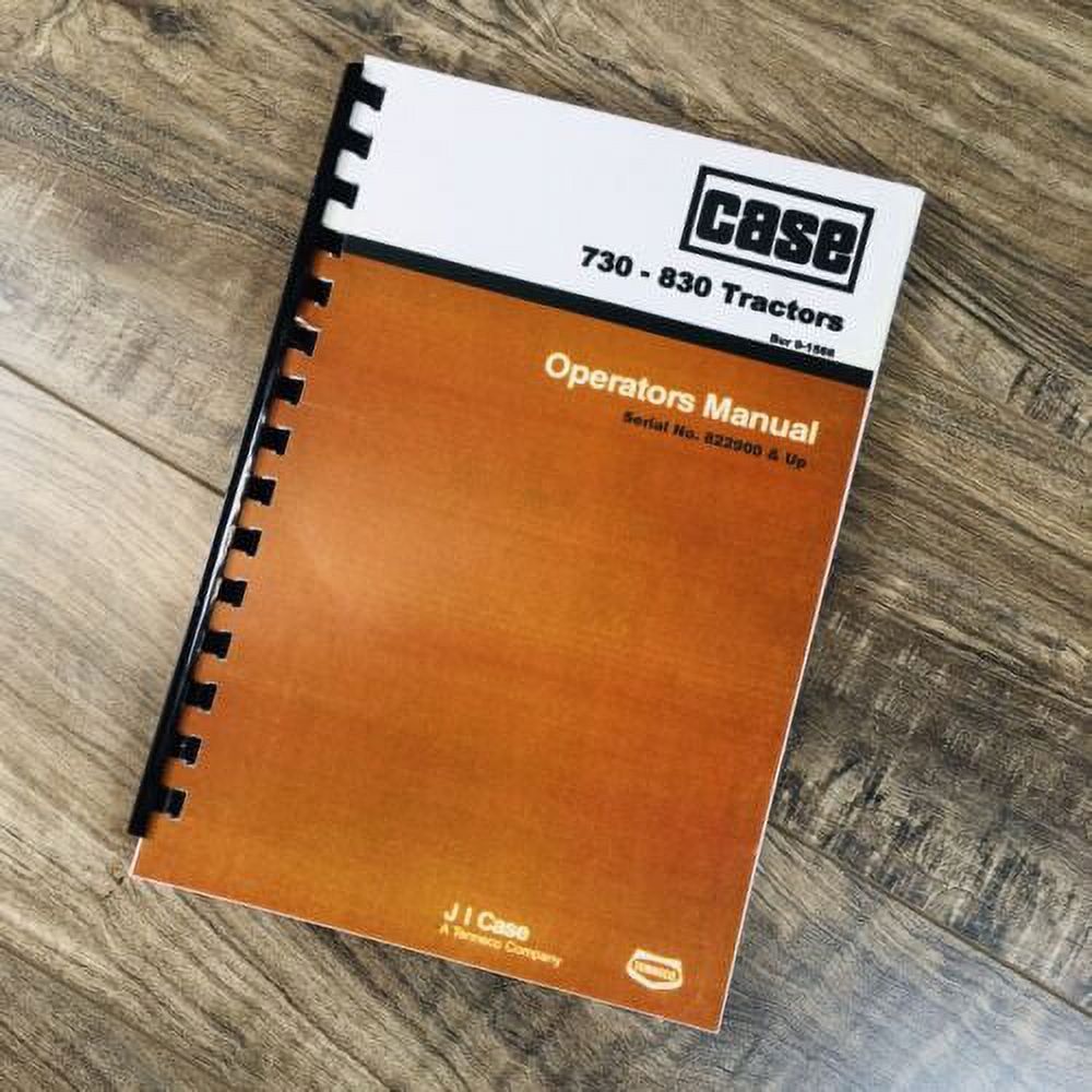 Case 730 731 732 733 734 740 741 742 Tractor Operators Manual S/N ...