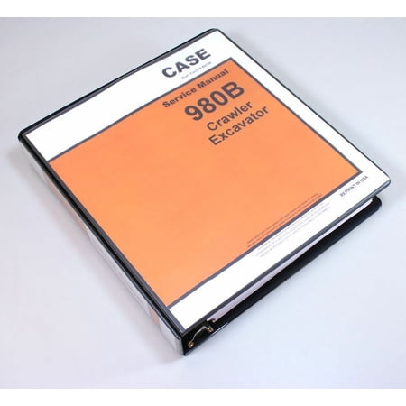 Case 980B Crawler Excavator Service Technical Manual Repair Shop In Binder