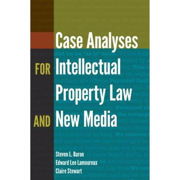 Pre-Owned Case Analyses for Intellectual Property Law and New Media (Paperback) 1433131013 9781433131011