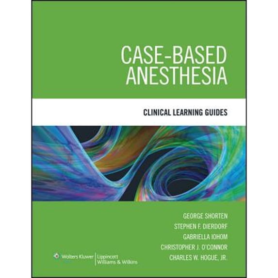 Pre-Owned Case-based Anesthesia: Clinical Learning Guides Paperback