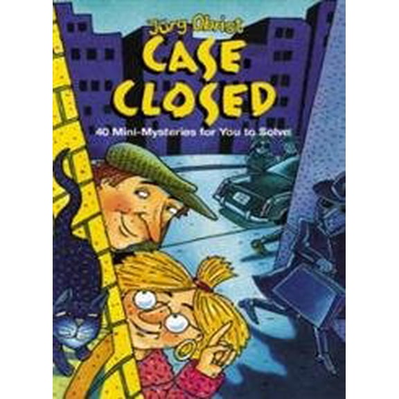 Pre-Owned Case Closed?!: Forty Mini-Mysteries for You to Solve (Hardcover) 0761327398 9780761327394