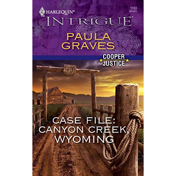 Pre-Owned Case File: Canyon Creek, Wyoming (Cooper Justice, 1) (Unknown) 0373694504 9780373694501
