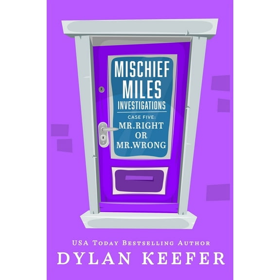 Case Five: Mr. Right or Mr. Wrong: An LGBT Private Detective Mystery Series (Paperback)