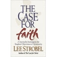 thumbnail image 1 of Case For Faith: A Journalist Investigates The Toughest Objections To Christianity (Paperback) by Lee Strobel, 1 of 1