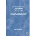 thumbnail image 1 of Case Formulation in Contemporary Psychotherapy: Decoding the Conscious and Preconscious Transactions between Therapist, , (Hardcover), 1 of 1