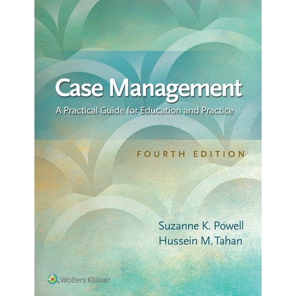 Case Management: A Practical Guide for Education and Practice, (Paperback)