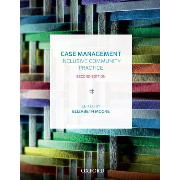 Case Management: Inclusive Community Practice, (Paperback)