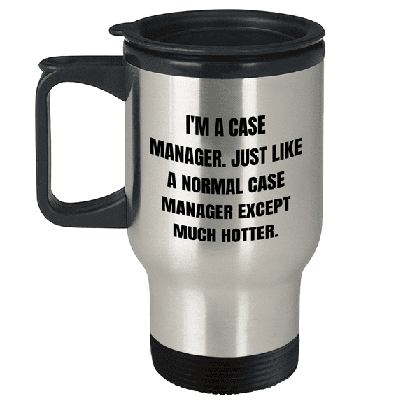 Case Manager Gifts from Family, Unique Case Manager Travel Mug Quote Much Hotter, Mother's Day Unique Gifts for Her