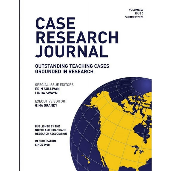 Case Research Journal: 40(3): Outstanding Teaching Cases Grounded in Research (Paperback)