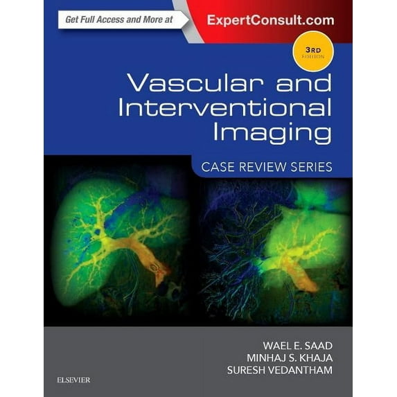 Case Review Vascular and Interventional Imaging: Case Review Series, (Paperback)