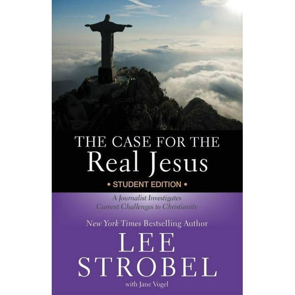 Case for ... Series for Students The Case for the Real Jesus Student Edition: A Journalist Investigates Current Challenges to Christianity, (Paperback)