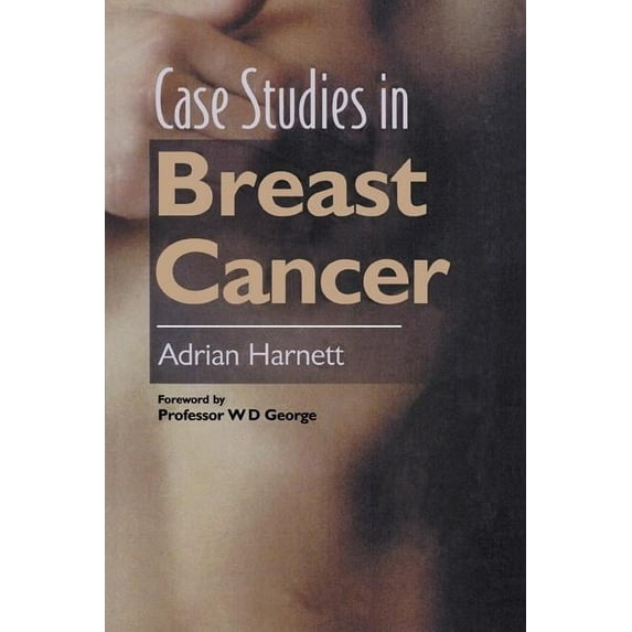 Case Studies in Breast Cancer (Hardcover)