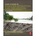 thumbnail image 1 of Case Studies in Disaster Mitigation and Prevention: Disaster and Emergency Management: Case Studies in Adaptation and In, (Paperback), 1 of 1