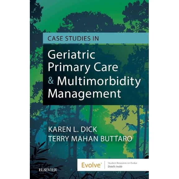 Pre-Owned Case Studies in Geriatric Primary Care & Multimorbidity Management