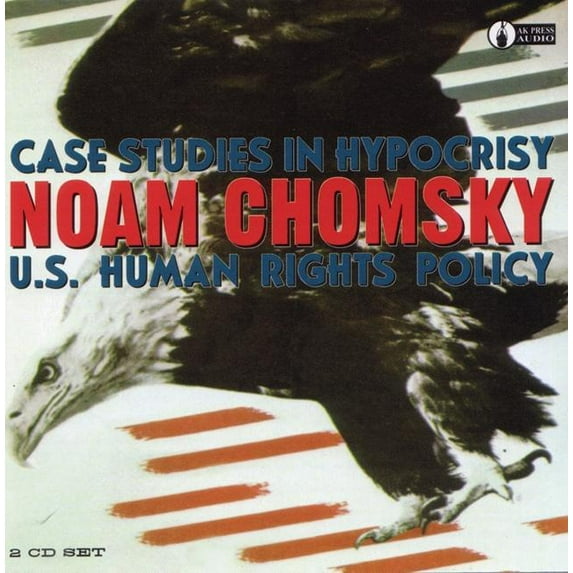 Case Studies in Hypocrisy: U.S. Human Rights Policy (Audiobook)