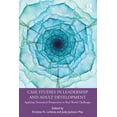 thumbnail image 1 of Case Studies in Leadership and Adult Development: Applying Theoretical Perspectives to Real World Challenges, (Paperback), 1 of 1