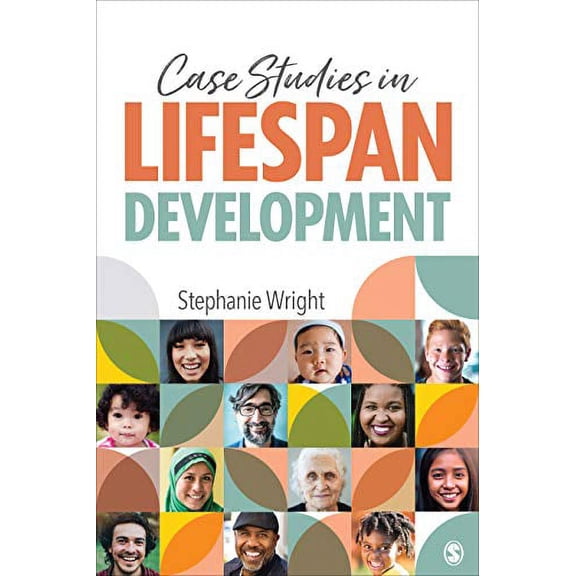 Pre-Owned Case Studies in Lifespan Development (Paperback) 1544361866 9781544361864