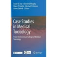 thumbnail image 1 of Case Studies in Medical Toxicology: From the American College of Medical Toxicology, (Hardcover), 1 of 1