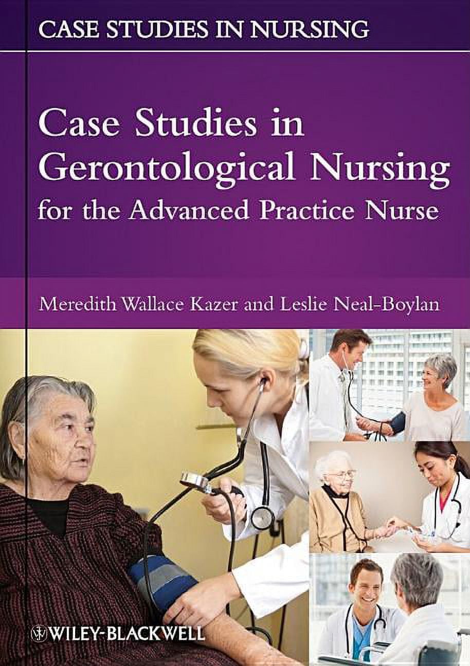 Case Studies in Nursing Case Studies in Gerontological Nursing for the