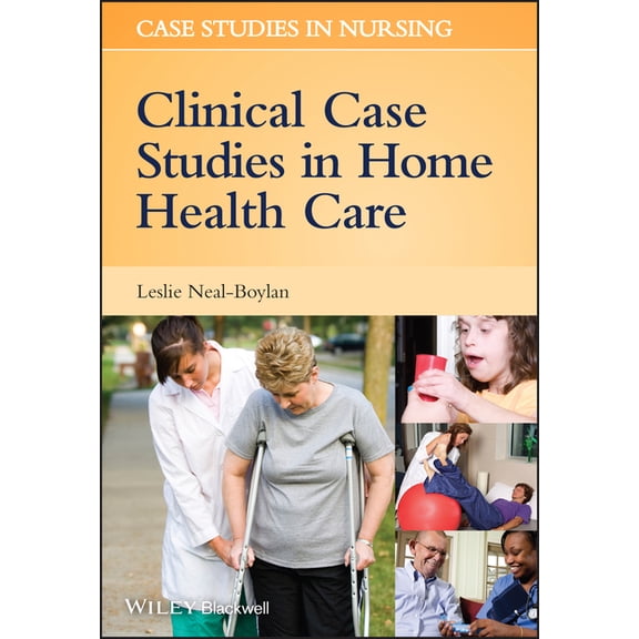 Case Studies in Nursing Clinical Case Studies in Home Health Care, Book 1, (Paperback)