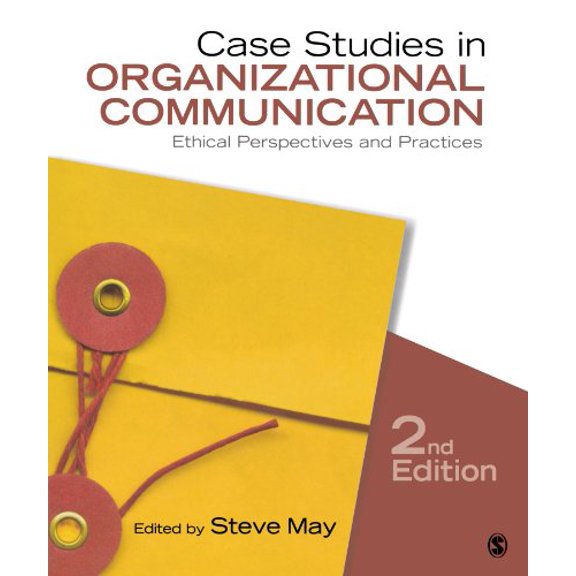 Pre-Owned Case Studies in Organizational Communication: Ethical Perspectives and Practices