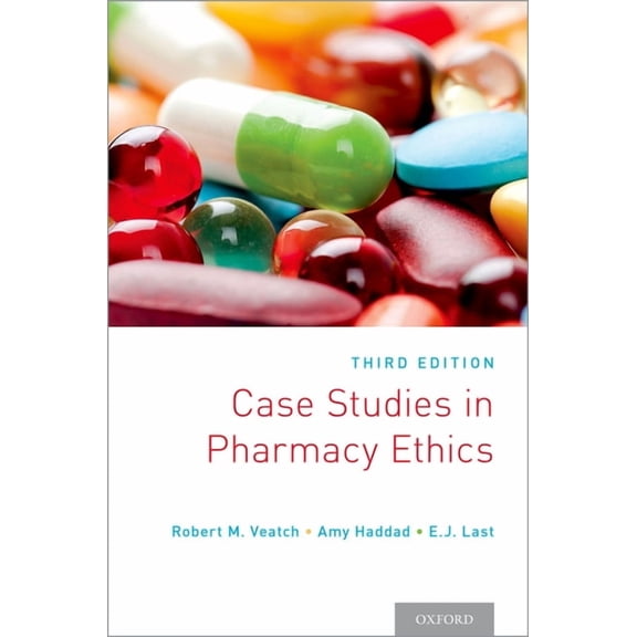 Case Studies in Pharmacy Ethics: Third Edition, (Paperback)