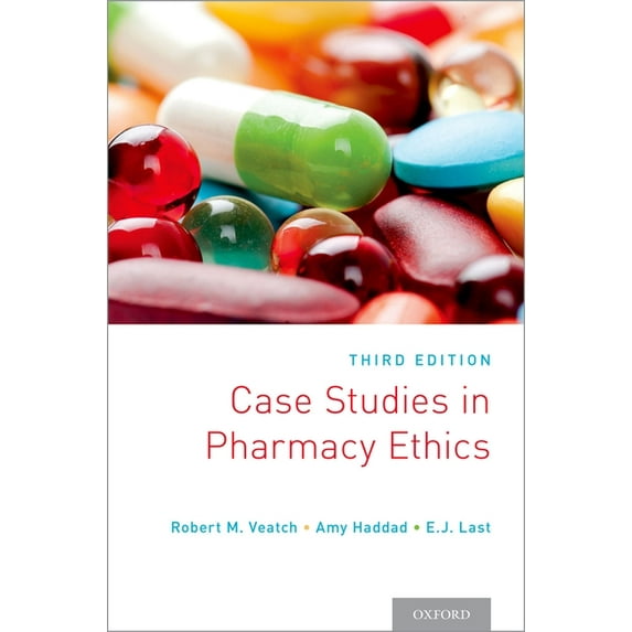 Case Studies in Pharmacy Ethics: Third Edition, (Paperback)