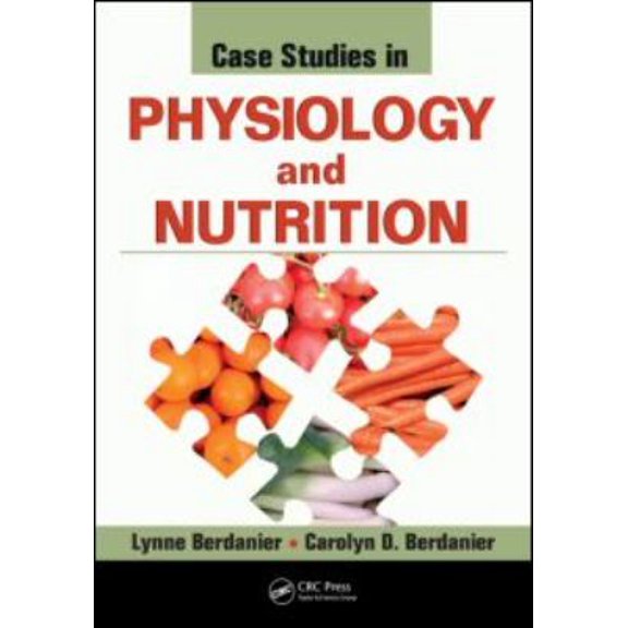 Pre-Owned Case Studies in Physiology and Nutrition 9781420088779 Used
