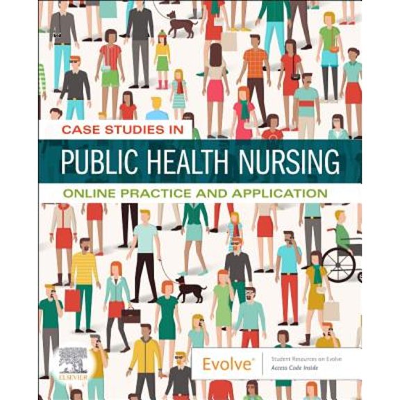 Pre-Owned Case Studies in Public Health Nursing - Access Card: Online Practice and Application (Misc.) 0323554687 9780323554688