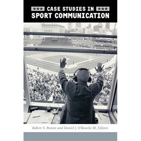 Pre-Owned Case Studies in Sport Communication, (Paperback)