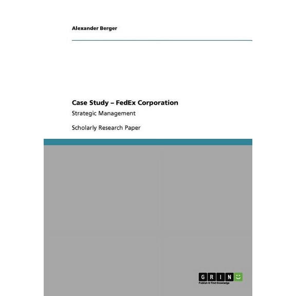 Case Study - Fedex Corporation